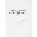 Aldrin (Buzz) America's Astronauts and Their Indestructible Spirit, signed by Buzz Aldrin on half