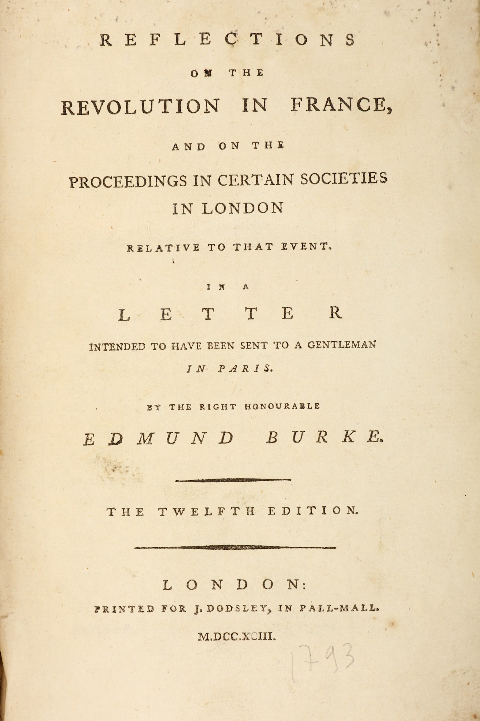 Burke (Edmund) Reflections on the Revolution in France, light waterstaining, edges untrimmed,