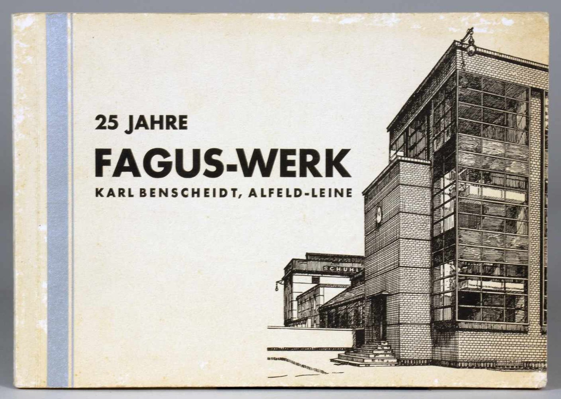 Walter Gropius - 25 Jahre Fagus-Werk. Alfeld 1936. Mit 25 meist ganzseitigen Abbildungen, meist nach