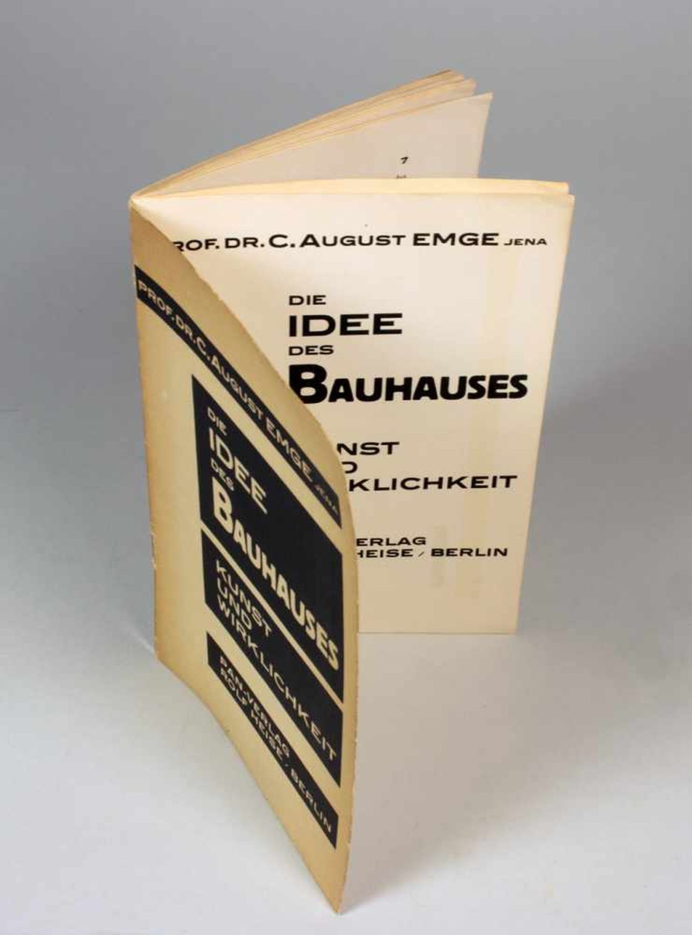 László Moholy-Nagy - C. August Emge. Die Idee des Bauhauses. Kunst und Wirklichkeit. Vorträge []