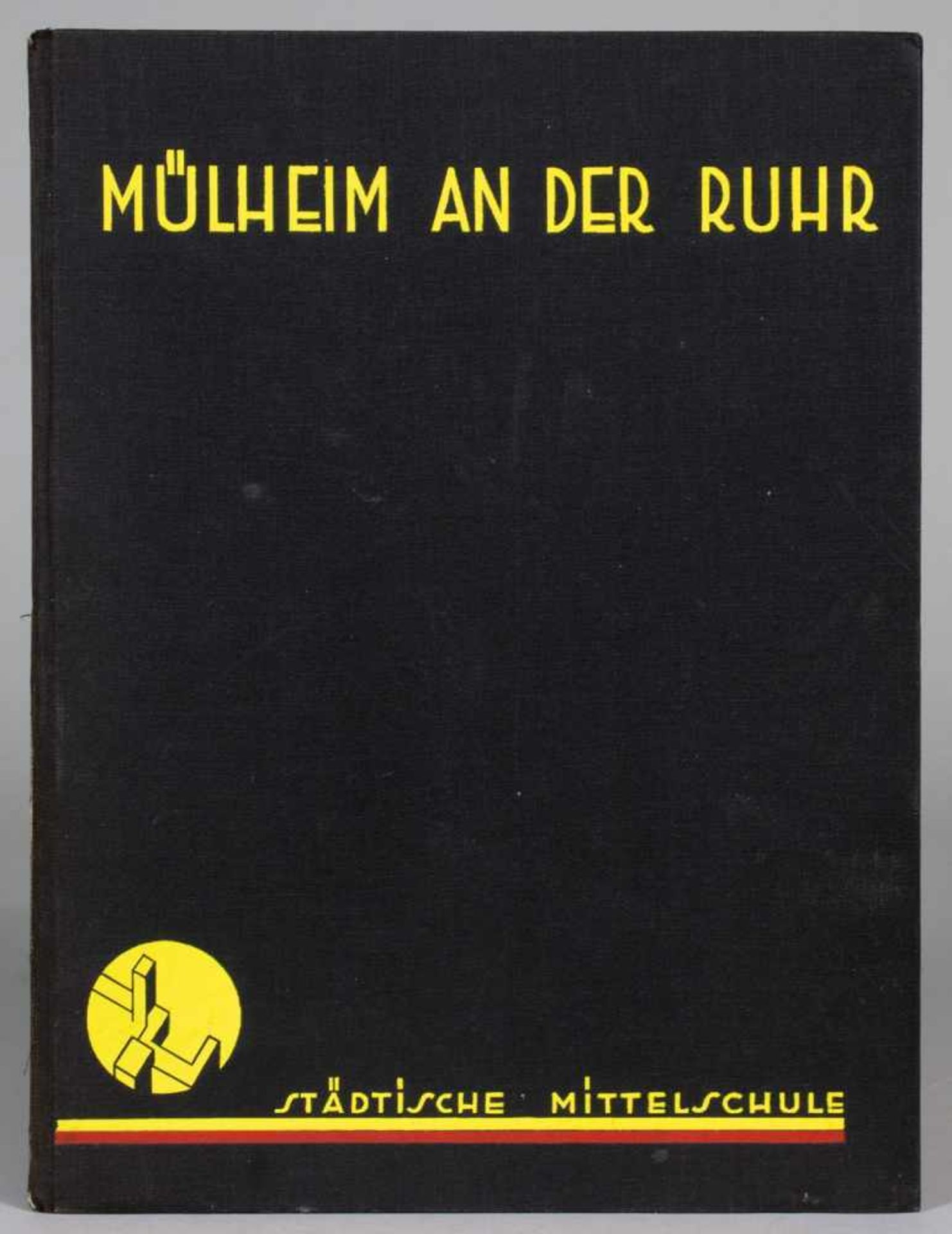Arthur Brocke - Die Städtische Knaben- und Mädchen-Mittelschule Mülheim a.d. Ruhr. Mülheim 1929. Mit