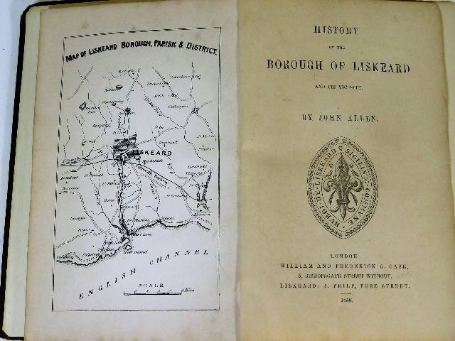 History of the Borough of Liskeard, John Allen 185