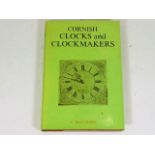 Cornish Clocks & Clockmakers, book by H. Miles Bro