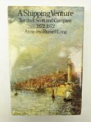 'A Shipping Venture, Turnbull Scott & Co' by Anne & Russel Long, 1st Ed. pub.