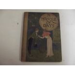 WALTER CRANE. "A Masque of Days." col plts & illus comp, orig cl-back col bds, 4to, 1901 vg.