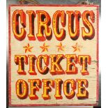 A painted wood 'Circus Ticket Office' sign, 61 x 54cm.