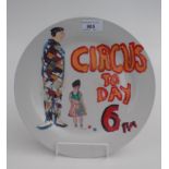 A Simeon Stafford painted porcelain plate, 'Circus Today 6pm', signed and dated 11.7.