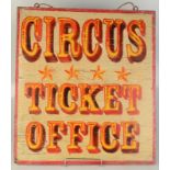 A Circus ticket office sign.