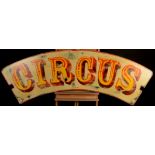A large arc 'Circus' sign maximum width 180cm.