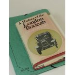 A History of the London Taxicab by G. N. Georgano, 180pp, 1973. A working copy with inserted