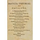 Marti y Viladamor (Francisco). Noticia universal de Catalu¤a, 1st edition, [Barcelona, 1640],