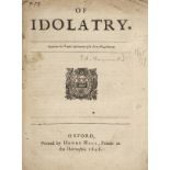 English Civil War. Of Idolatry, [by Henry Hammond], Oxford [i.e. London]: Printed by Henry Hall,