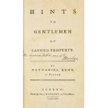 Kent (Nathaniel). Hints to Gentlemen of Landed Property, 1st edition, for J. Dodsley, 1775, bound