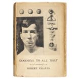 Graves (Robert). Good-Bye to All That, 1st edition, ist printing, 1st issue with Sassoon poem to