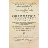 Amira (Georgius Michaelis). Grammatica Syriaca, sive Chaldaica, 1st edition, Rome: Giacomo Luna,