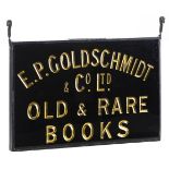 *E.P. Goldschmidt Shop Sign. A fine double-sided box sign for 'E.P. Goldschmidt & Co Ltd, Old & Rare