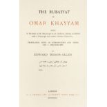 Heron-Allen (Edward, translator). The Rubaiyat of Omar Khayyam. Being a Facsimile of the