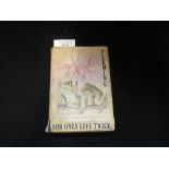 IAN FLEMING: 'You Only Live Twice', pub. Jonathan Cape 1964, with dust cover (torn)