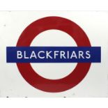 Large Railwayana Blackfriars enamel sign, 154cm x 122cm :For Further Condition Reports Please