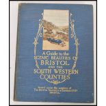 An early 20th Century book 'A Guide to the Scenic Beauties of Bristol and the South Western