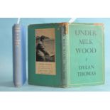 Thomas (Dylan), Under Milk Wood, 1st Edn, dwrp, (slightly torn, some loss), cl gt, 8vo, Dent 1954; A