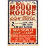 Plakat "BAL DU MOULIN ROUGE", 1889-1958, La plus grande Revue de Cabaret - Music-Hall,French CanCan,