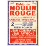Plakat "BAL DU MOULIN ROUGE", 1889-1958, La plus grande Revue de Cabaret - Music-Hall,French