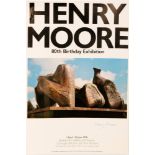 HENRY MOORE (1898-1986) - 80th Birthday Exhibition, 1st April - 25th June 1978,