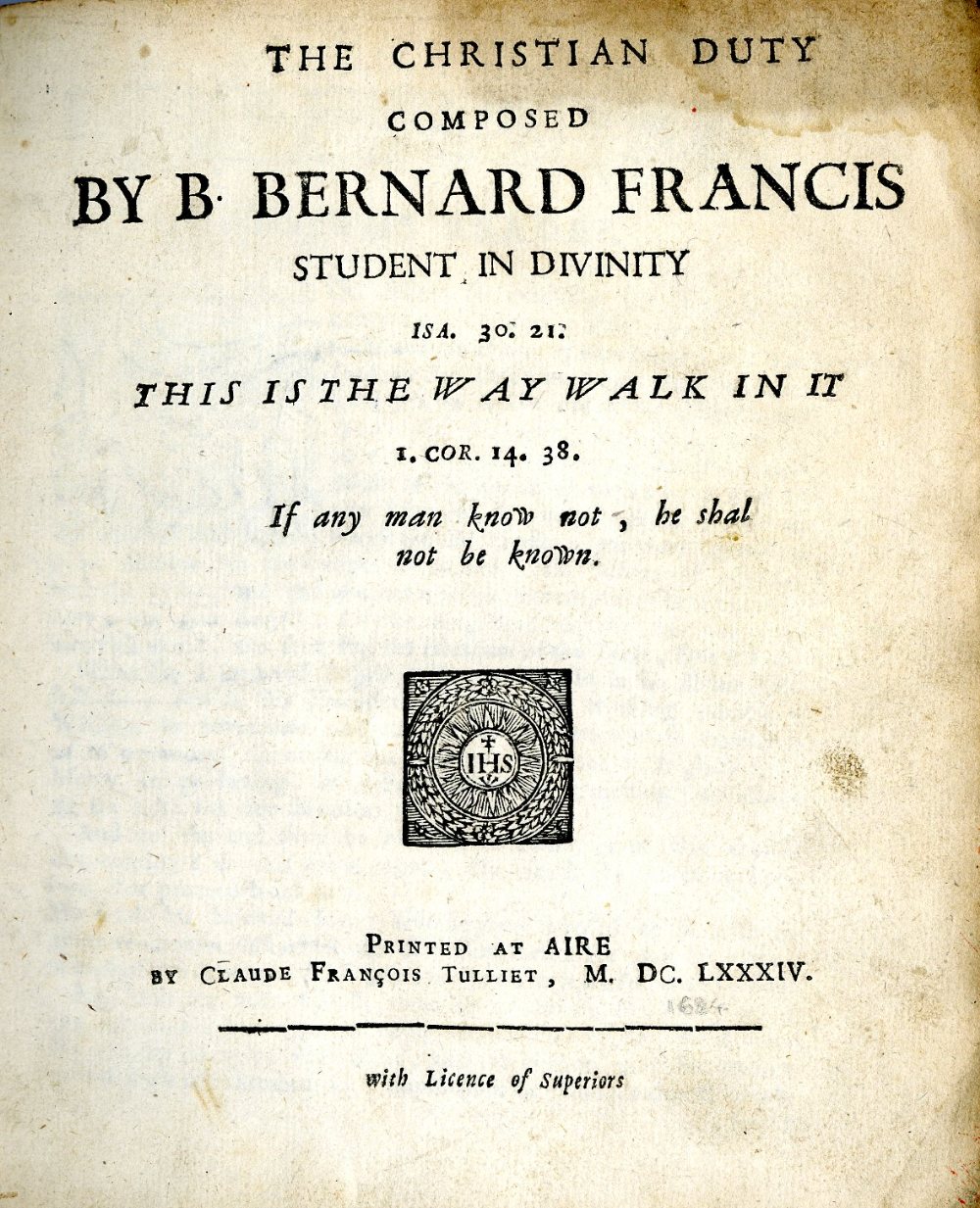 Francis (B. Bernard) Student in Divinity, The Christian Duty, This is the Way, Walk in it.
