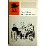 O'Brien (Flann) The Hard Life, Lond. 1961, First Edn.,; The Third Policeman, L. 1967. First Edn.