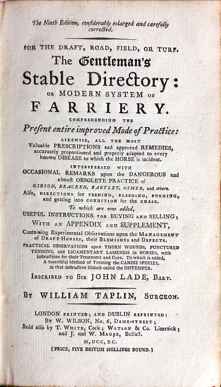 Taplin (Wm.) The Gentleman's Stable Directory: or, Modern System of Farriery, 2 vols. 8vo L. & D.