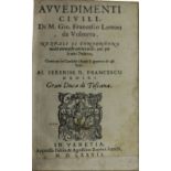 Early Printing: Lottini (Gio. Francesco) Avvedimenti Civili, Venice (F. & A. Zopini) 1582.