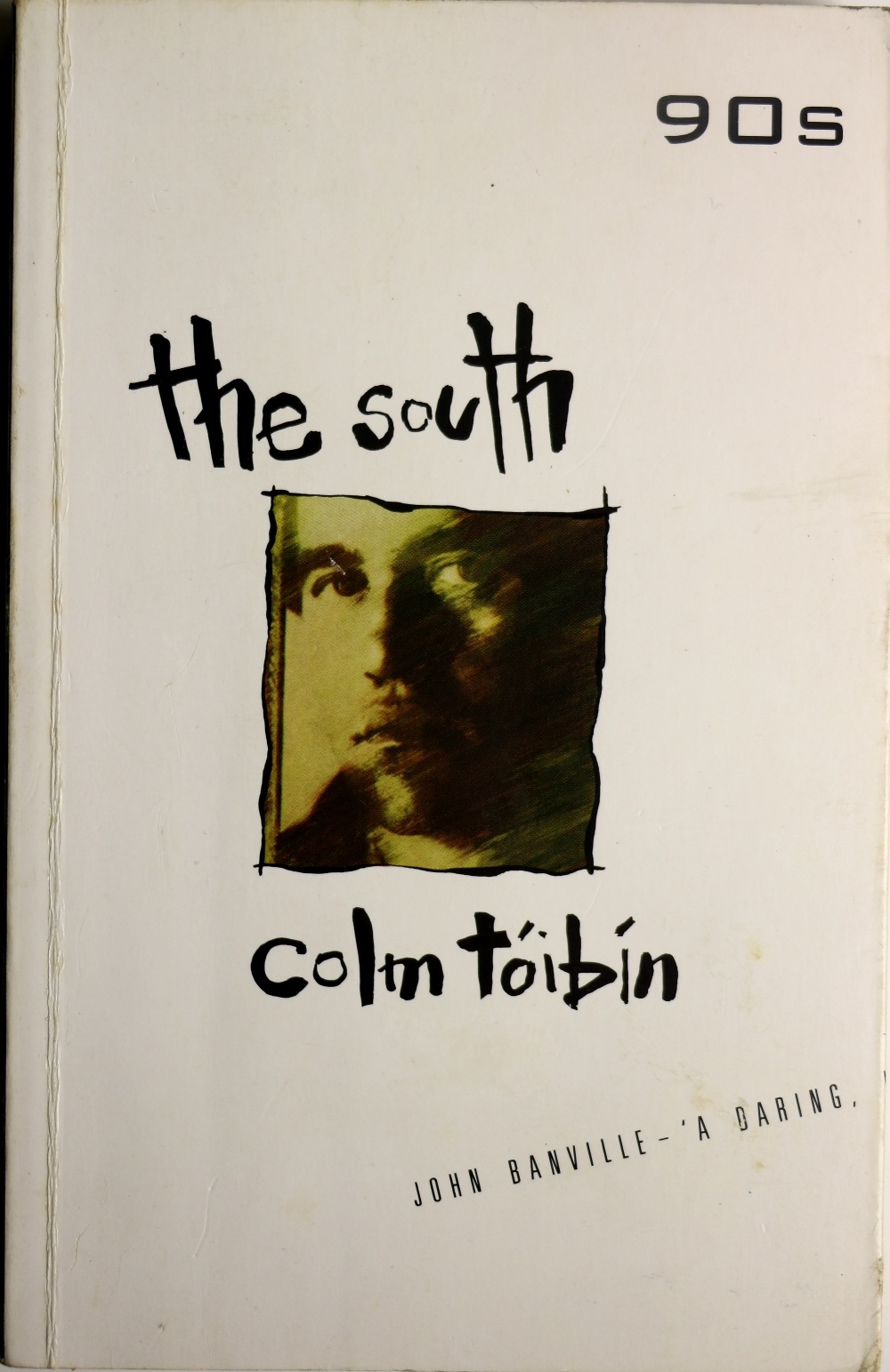 Toibin (Colm) The South, 8vo L. (Serpentstail) 1990. First Edn.