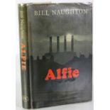 Signed and Inscribed by the Author Naughton (Bill) Alfie, 8vo L.