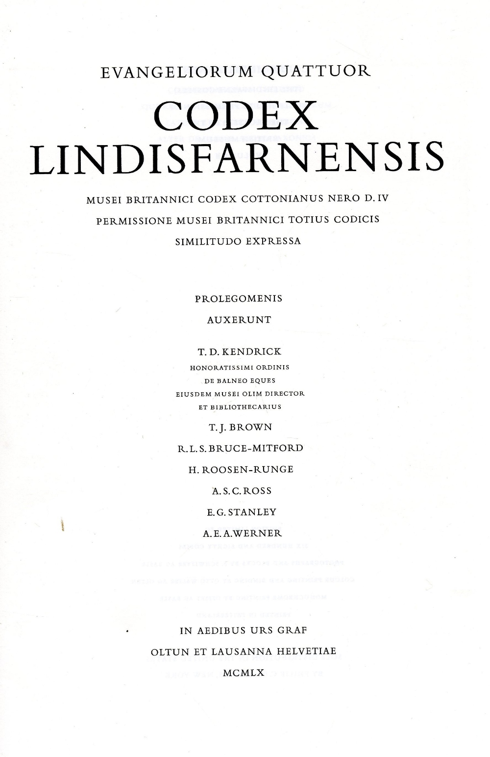 The Lindisfarne Gospels Kendrick (T.D.), Brown (T.J.) & Bruce-Mitford (R.L.S.