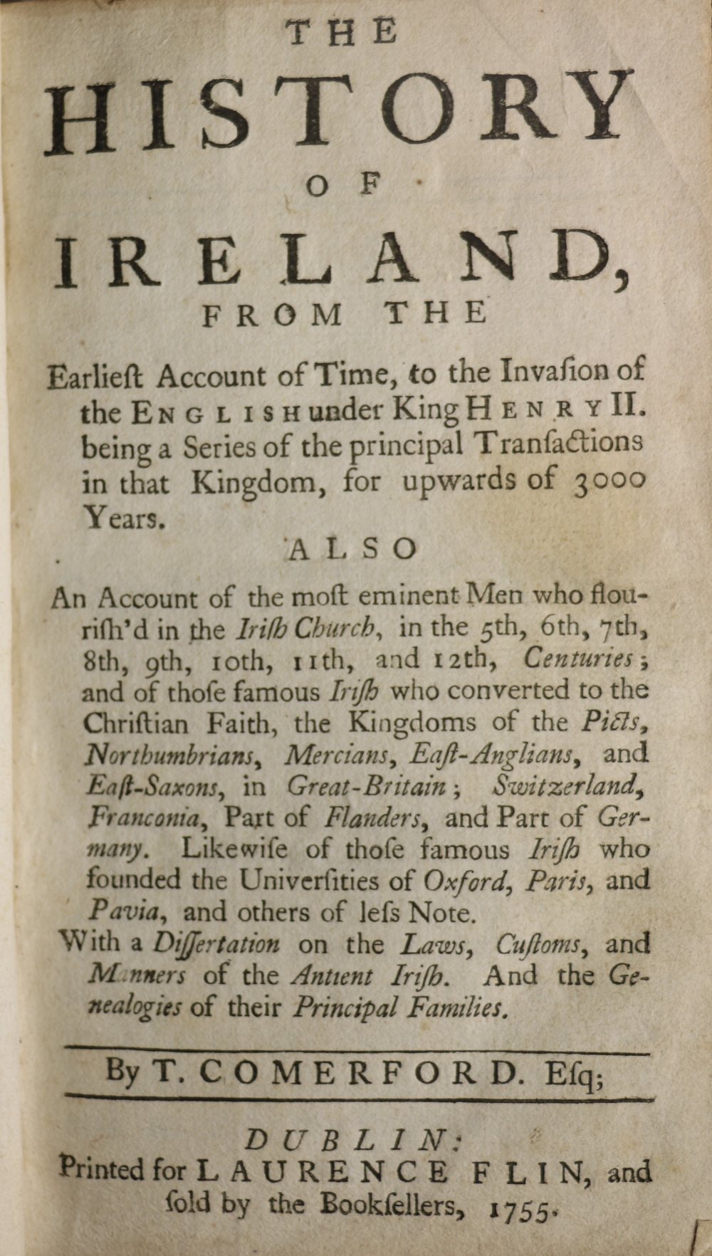 Comerford (T.) The History of Ireland, sm. 8vo D. (L. Flin) 1755. First Edn.