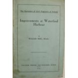 Waterford: Friel (Wm.) Improvements at Waterford Harbour, 8vo D. 1932. Offprints from Proc.