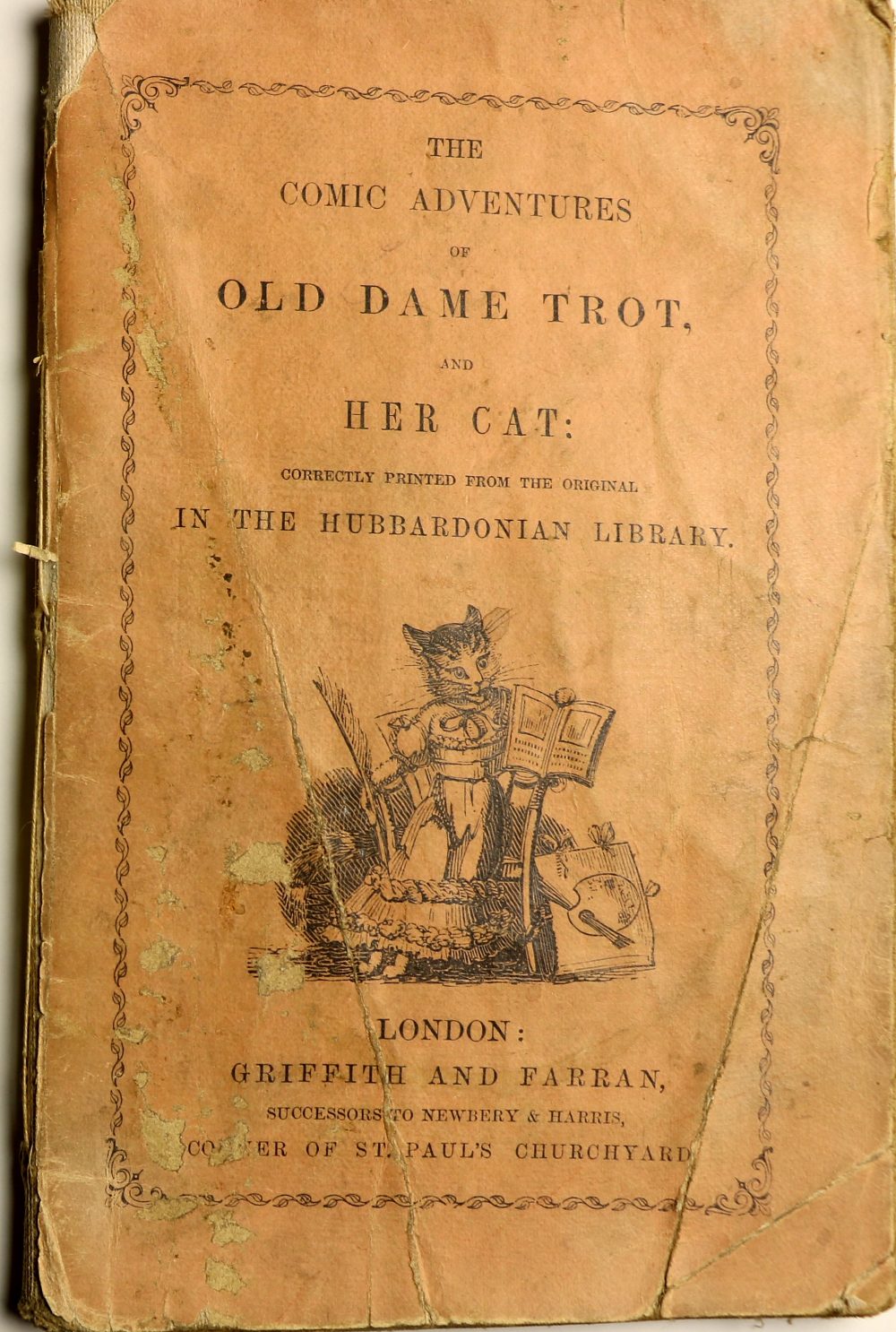 With Hand-Coloured Plates Juvenalia: The Comic Adventures of Old Dame Trot, and Her Cat, Sm. 8vo L.