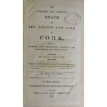 Smith (Chas.) the Ancient and Present State of the County and City of Cork, 2 vols. Cork 1815.