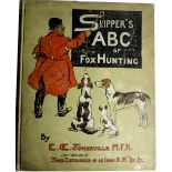 With Attractive Coloured Plates Somerville (E.O.E.) Slippers A.B.C. of Fox Hunting, lg.