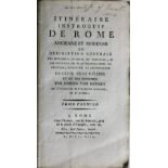 Vasi (M.) Itineraire Instructif de Rome Ancienne et Moderne, 2 vols. Rome 1813. 2 fold. engd.