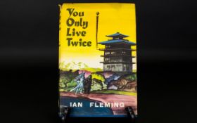 Ian Fleming Hard Back Book Entitled 'You Only Live Twice' Published by Jonathan Cape and The Book