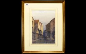 Arthur Tucker RBA ( 1863 - 1929 ) A Street In York. Watercolour. 13.3/8 x 9.3/8 Inches. Signed.