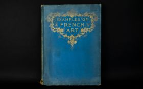 Examples of French Art By Temple, A G Published by Blades,