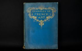 Examples of French Art By Temple, A G Published by Blades,