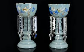 Victorian Period Interesting and Fine Pair of Mantle / Table Lustre's,