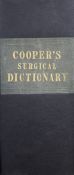 Cooper, Samuel - Dictionary of practical surgery, 7th Edition, 8vo, rebound cloth, London 1838