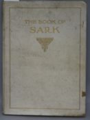Dunkerley, William Arthur - The Book of Sark, one of 500, illustrated by William A. Toplis, folio,
