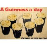 A Sanders Phillips & Co poster. A Guinness A Day, Guinness is Good For You, 29.25 x 39.75in.