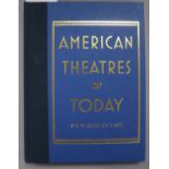 Sexton, R.W. and Betts B.F. - American Theatres of Today, quarto, blue cloth, gilt lettering, 287 of